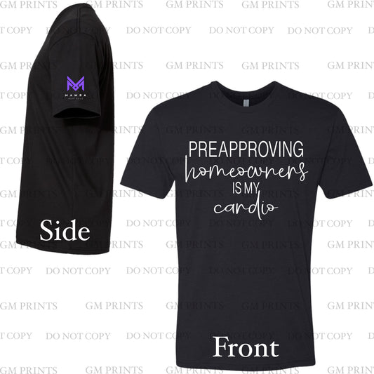 Preapproving Homeowners Shirt