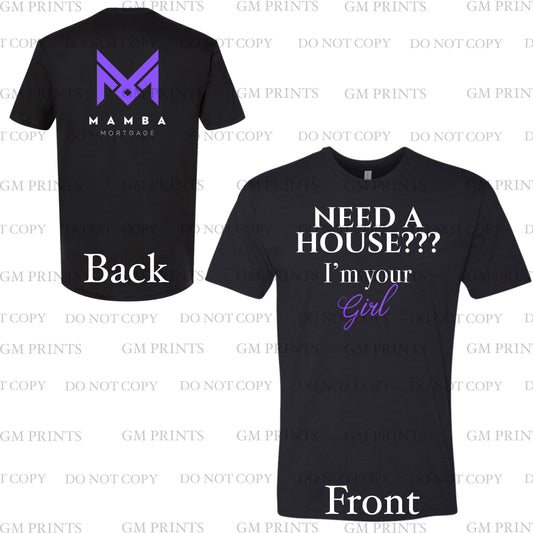 Need a House? Shirt