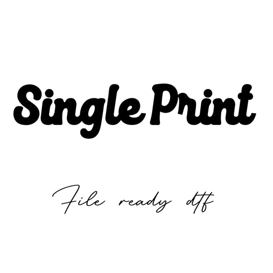 File ready single DTF