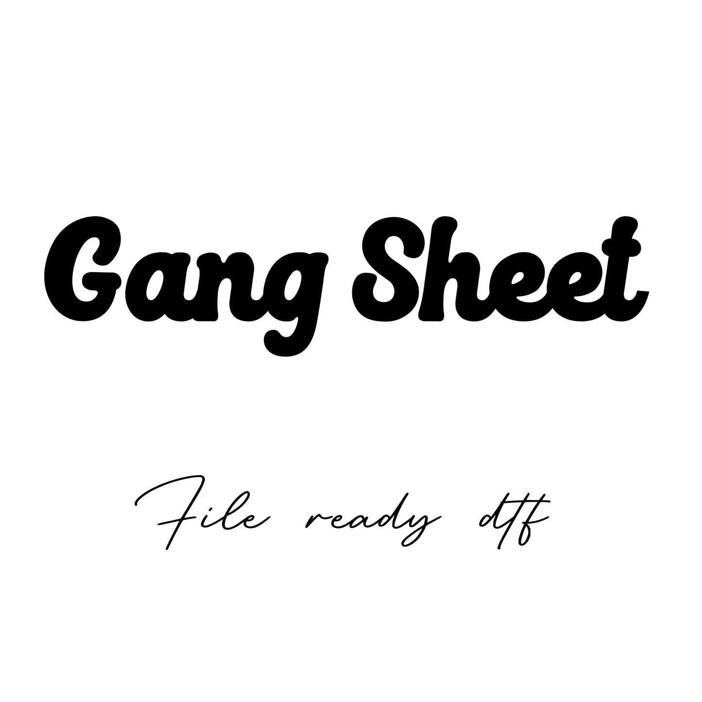 Gang Sheet DTF Prints